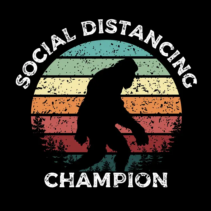 social distancing sasquatch